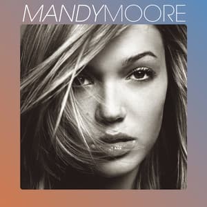 Album: Mandy Moore